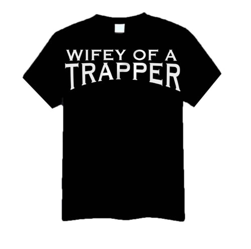 Bold Wifey of Trapper Shirt