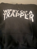 Wifey of a Trapper tracksuits